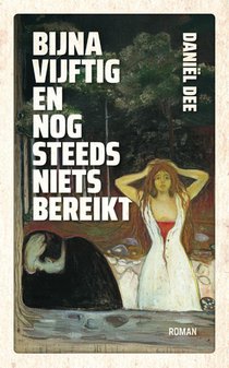 Bijna vijftig en nog steeds niets bereikt