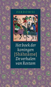 Het boek der koningen (Shahname)