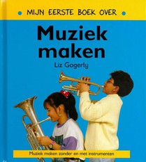 Mijn eerste boek over muziek maken voorzijde