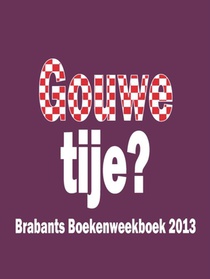 Gouwe tije? voorzijde