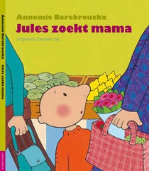 JULES ZOEKT MAMA voorzijde