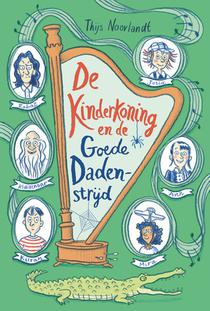 De kinderkoning en de goede dadenstrijd