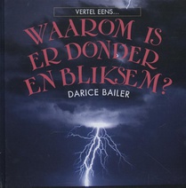 Waarom is er donder en bliksem?