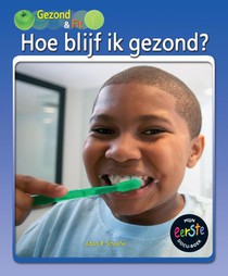 Hoe blijf ik gezond?