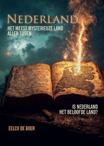 Nederland, het meest mysterieuze land aller tijden