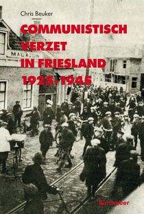 Communistisch verzet in Friesland 1925-1945 voorzijde