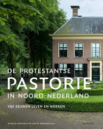 De protestantse pastorie in Noord-Nederland voorzijde