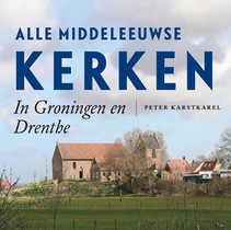 Alle Middeleeuwse kerken in Groningen en Drenthe voorzijde