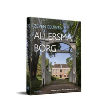 Zeven eeuwen Allersmaborg