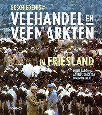 Geschiedenis van de veehandel en veemarkten in Friesland voorzijde