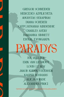 Paradys: vijftien kunstenaars over macht en maakbaarheid voorzijde