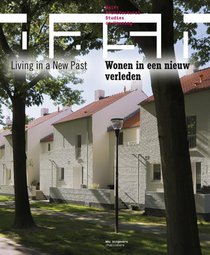 DASH: Wonen in een nieuw verleden / Living in a New Past