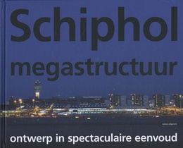 Schiphol megastructuur voorzijde