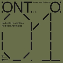ONTO 01 Radicale ensembles
