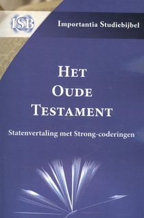 Het Oude Testament - Statenvertaling met Strong-coderingen importantia studiebijbel voorzijde