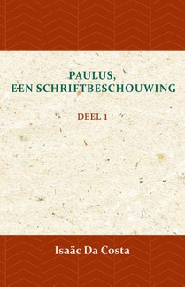 Paulus, een Schriftbeschouwing 1