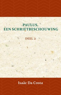 Paulus, een Schriftbeschouwing 2