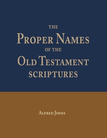 The Proper Names of the Old Testament Scriptures voorzijde