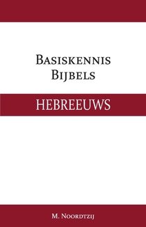 Basiskennis Bijbels Hebreeuws