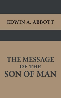 The Message of the Son of Man