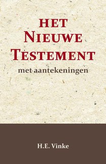 Het Nieuwe Testament met Aantekeningen 4