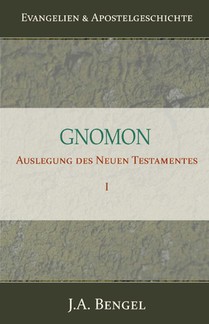 Gnomon - Auslegung des Neuen Testamentes I