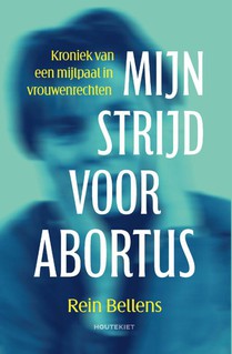 Mijn strijd voor abortus