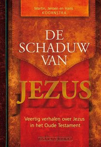 De schaduw van Jezus voorzijde