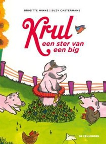 Krul, een ster van een big