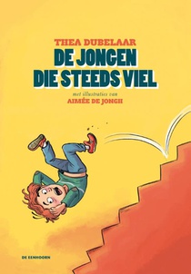 De jongen die steeds viel