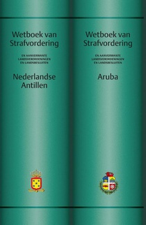 Wetboeken van strafvordering Nederlandse Antillen en Aruba