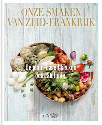 Onze Smaken van Zuid-Frankrijk