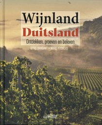 Wijnland Duitsland. Ontdekken, proeven en beleven