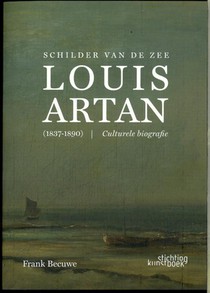 Schilder van de Zee: Louis Artan