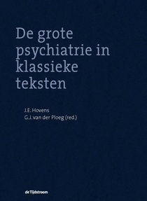 De grote psychiatrie in klassieke teksten