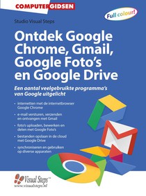Ontdek Google Chrome, Gmail, Google Foto's en Google Drive