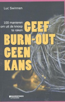 Geef burn-out geen kans