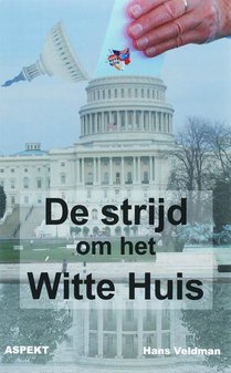 De strijd om het witte huis voorzijde