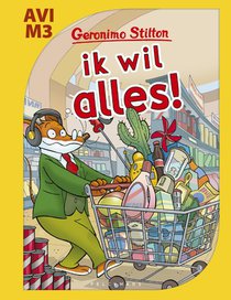 Ik wil alles!