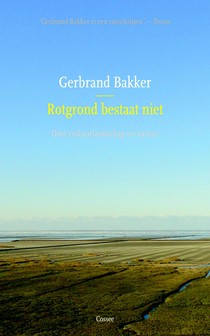 Rotgrond bestaat niet