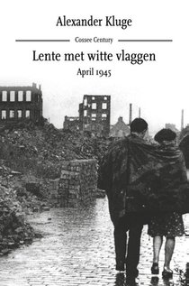 Lente met witte vlaggen. April 1945 voorzijde