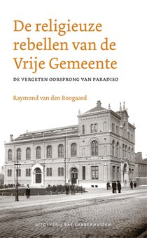 De religieuze rebellen van de Vrije Gemeente voorzijde