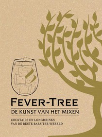 Fever-Tree: De kunst van het mixen