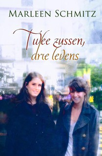 Twee zussen, drie levens