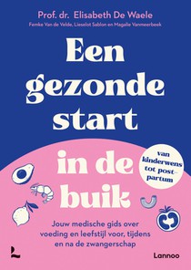 Een gezonde start in de buik