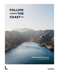 Follow the coast - the Mediterranean Coast