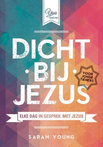 Dicht bij Jezus voor jonge tieners voorzijde