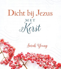 Dicht bij Jezus met Kerst