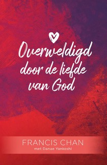 Overweldigd door de liefde van God voorzijde