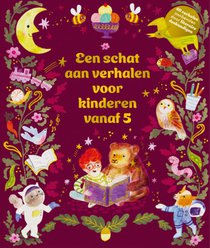 Een schat aan verhalen voor kinderen vanaf 5 voorzijde